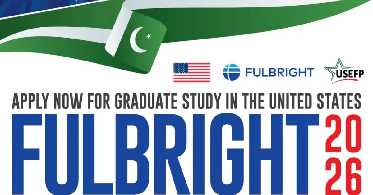 Fulbright Scholarship Pakistan-Master’s & PhD Opportunities